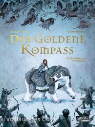 Könyv Der goldene Kompass - Die Graphic Novel zu His Dark Materials 1 Philip Pullman