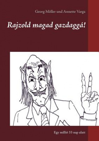 Buch Rajzold magad gazdagga! Georg Möller