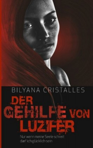 Könyv Der Gehilfe von Luzifer Bilyana Cristalles