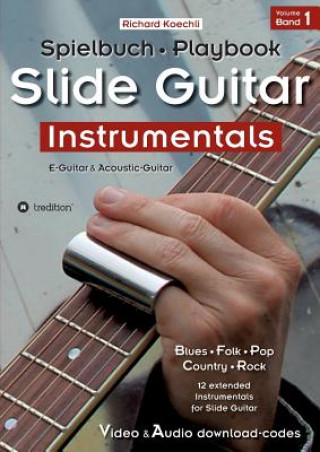 Knjiga Slide Guitar Instrumentals Richard Koechli