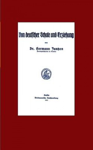 Kniha Von deutscher Schule und Erziehung Hermann Jantzen