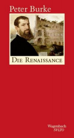 Carte Die Renaissance Peter Burke