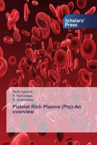 Książka Platelet Rich Plasma (Prp)-An overview Mudit Agarwal