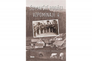 Book Šumavští rodáci vzpomínají 4 collegium