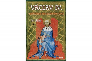 Kniha Václav IV. Jan Bílek