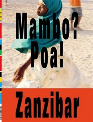 Kniha Mambo? Poa! Zanzibar Vladimir 518