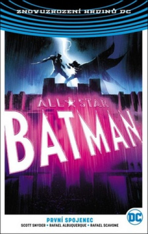 Könyv All-Star Batman 3 První spojenec Scott Snyder