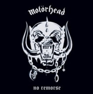 Kniha No Remorse Motörhead