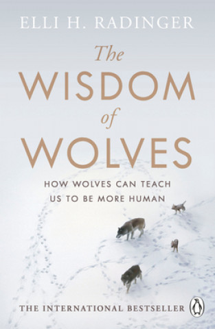 Książka Wisdom of Wolves Elli H. Radinger