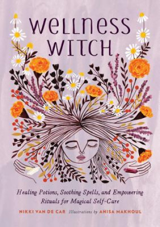 Könyv Wellness Witch Nikki Van De Car