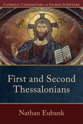 Könyv First and Second Thessalonians Nathan Eubank