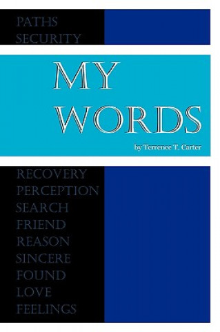 Könyv My Words Terrence T Carter