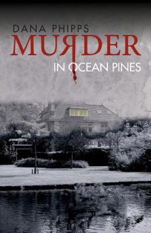 Kniha Murder in Ocean Pines Dana Phipps
