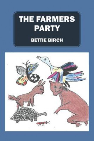 Книга Farmers Party Bettie Birch