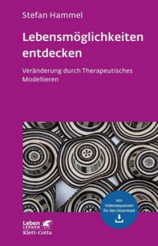Könyv Lebensmöglichkeiten entdecken (Leben Lernen, Bd. 308) Stefan Hammel