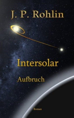 Knjiga Intersolar Band 1 J. P. Rohlin