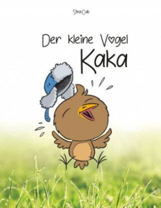 Książka Der kleine Vogel Kaka Sina Cub