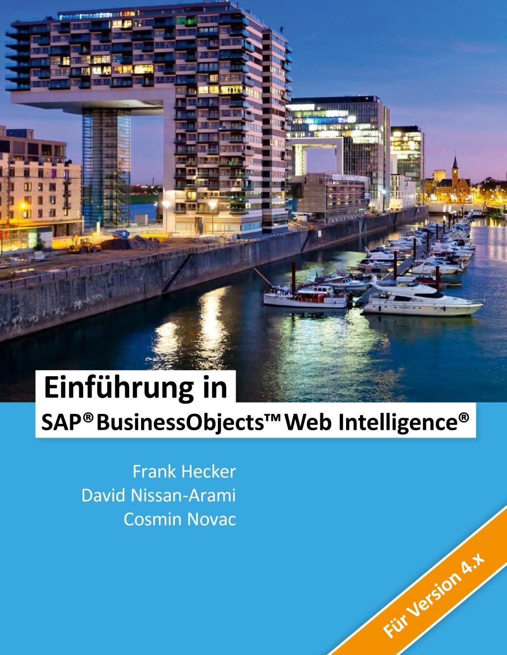 Kniha Einführung in SAP BusinessObjects Web Intelligence Cosmin Novac