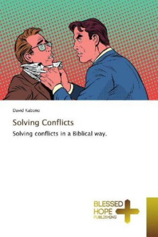 Knjiga Solving Conflicts David Kabono