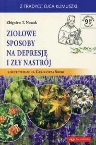 Kniha Ziołowe sposoby na depresję i zły nastrój Nowak Zbigniew T.