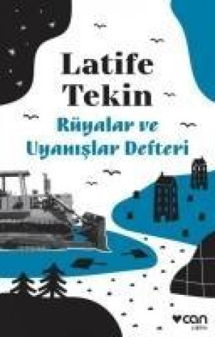 Carte Rüyalar ve Uyanislar Defteri Latife Tekin