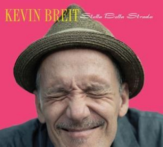Audio Stella Bella Strada Kevin Breit