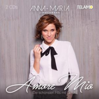 Audio Amore Mio:Die schönsten Hits mit Gefühl Anna Maria Zimmermann