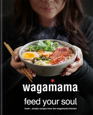 Carte wagamama Feed Your Soul Wagamama Ltd