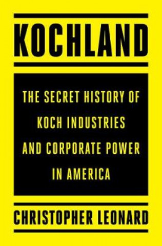 Βιβλίο Kochland Christopher Leonard