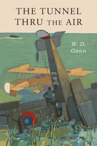 Knjiga Tunnel Thru the Air William D. Gann