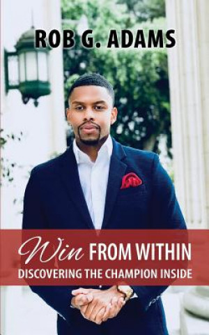 Knjiga Win from Within Rob G Adams