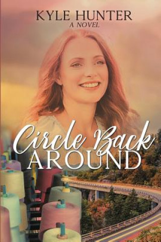 Książka Circle Back Around Kyle Hunter