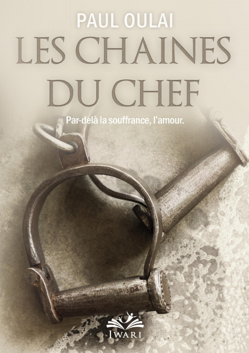 Knjiga Les chaînes du chef Paul Oula?