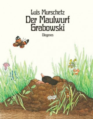 Kniha Der Maulwurf Grabowski Luis Murschetz