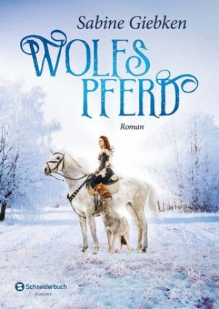 Knjiga Wolfspferd Sabine Giebken