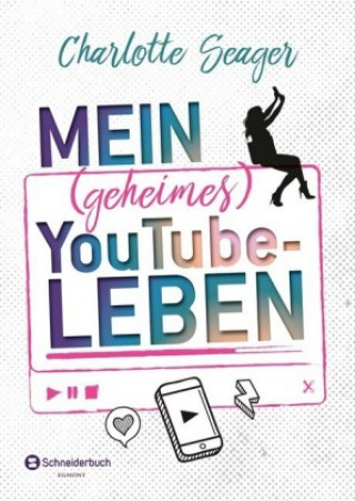 Βιβλίο Mein (geheimes) YouTube-Leben Charlotte Seager