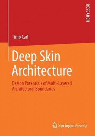 Knjiga Deep Skin Architecture Timo Carl