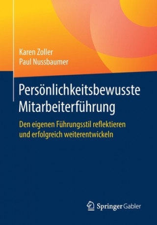 Kniha Persoenlichkeitsbewusste Mitarbeiterfuhrung Karen Zoller