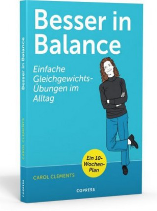 Kniha Besser in Balance Carol Clements