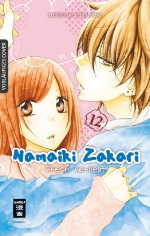 Книга Namaiki Zakari - Frech verliebt 12 Miyuki Mitsubachi