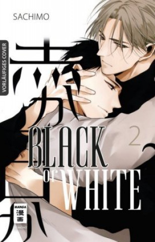 Kniha Black or White 02 Sachimo