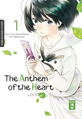Könyv The Anthem of the Heart 01 Makoto Akui