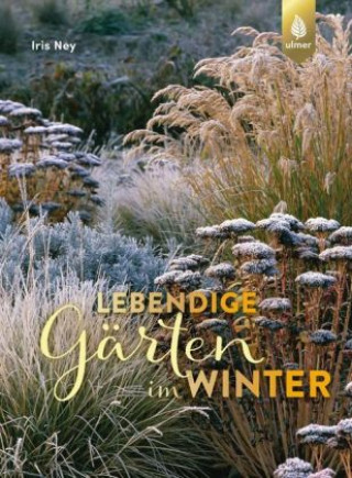 Carte Lebendige Gärten im Winter Iris Ney