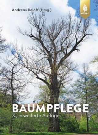 Kniha Baumpflege Andreas Roloff