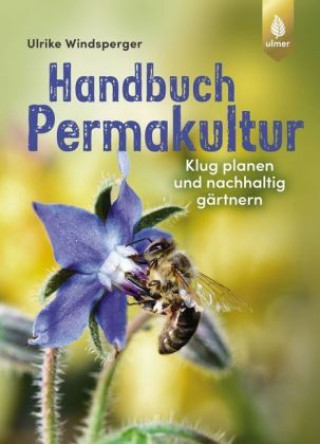 Книга Handbuch Permakultur Ulrike Windsperger