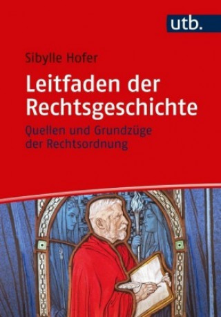 Livre Leitfaden der Rechtsgeschichte Sibylle Hofer