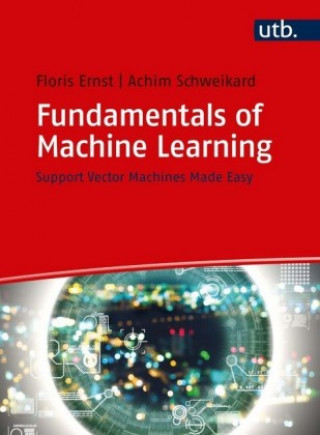 Book Fundamentals of Machine Learning Floris Ernst