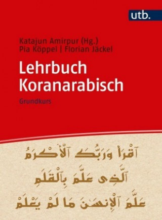 Carte Lehrbuch Koranarabisch Katajun Amirpur