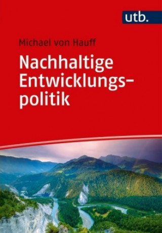 Книга Nachhaltige Entwicklungspolitik Michael von Hauff