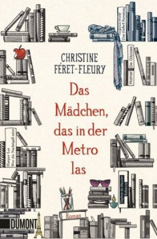 Kniha Das Mädchen, das in der Metro las Christine Féret-Fleury